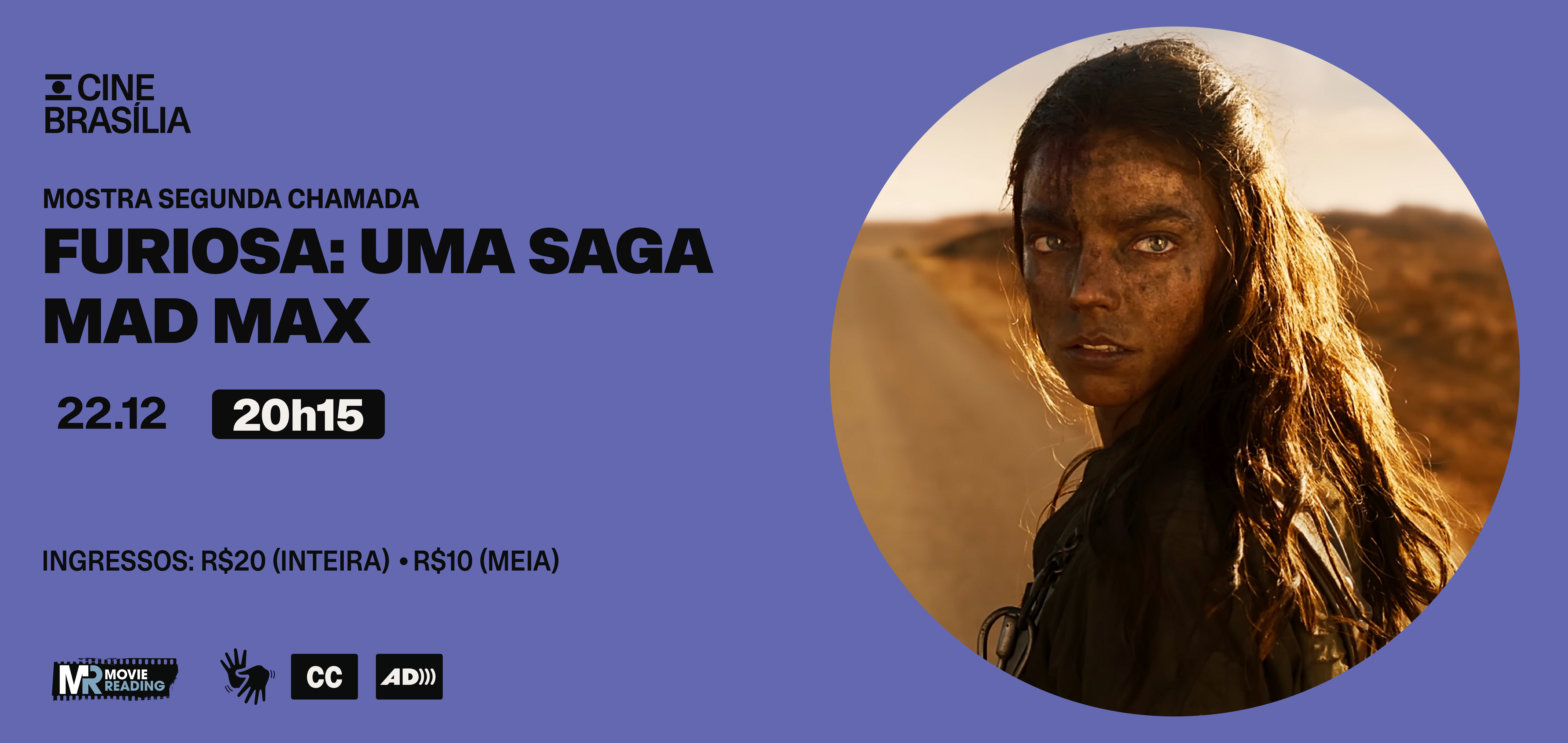 Furiosa - Uma Saga Mad Max no Cine Brasília