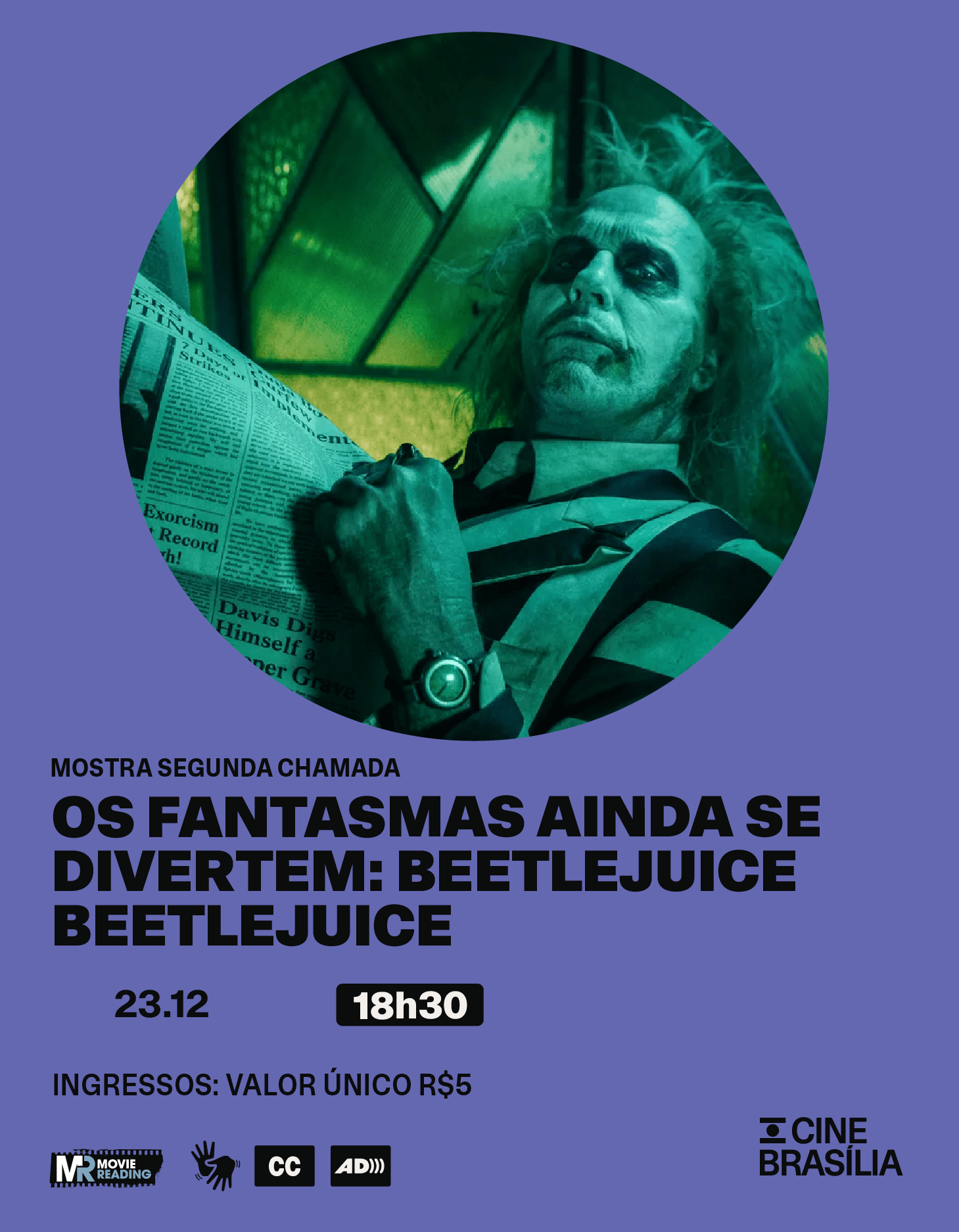 Os Fantasmas Ainda Se Divertem - Beetlejuice Beetlejuice no Cine Brasília