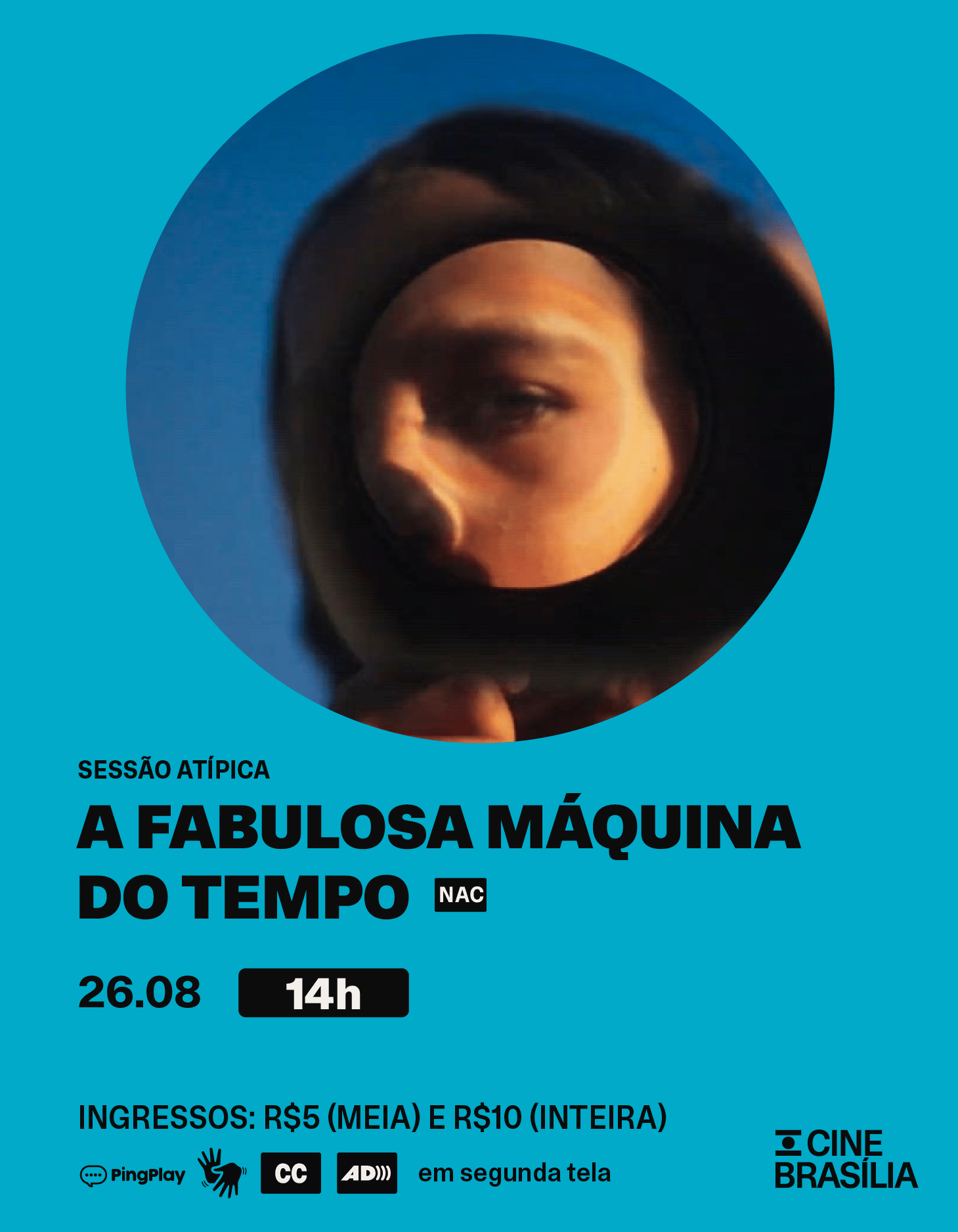 AcessivelEAtipica-Agosto_Atipica-Ago-CineBrasilia-AgenciaUmNome-2-mobile