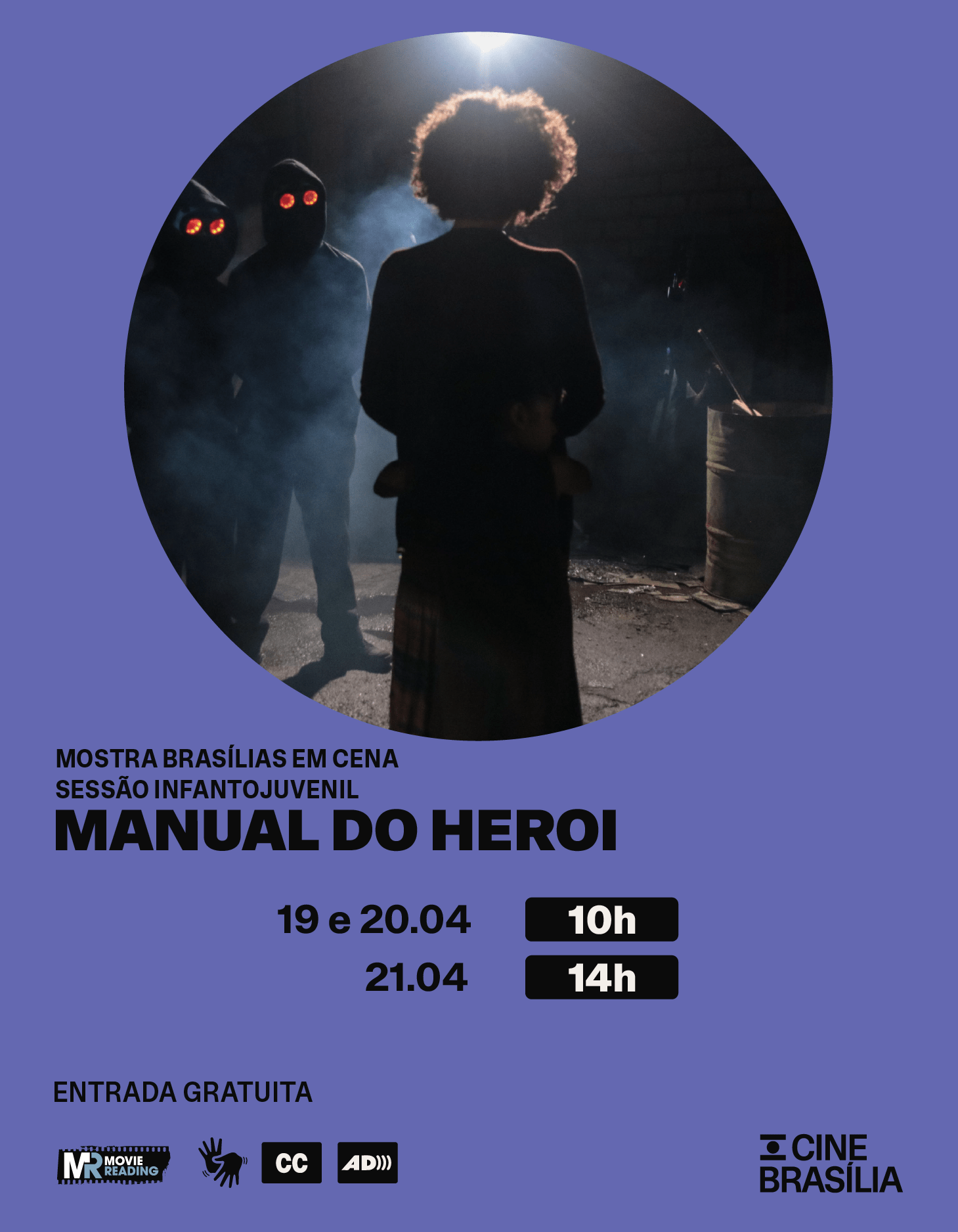 Manual do Herói no Cine Brasília