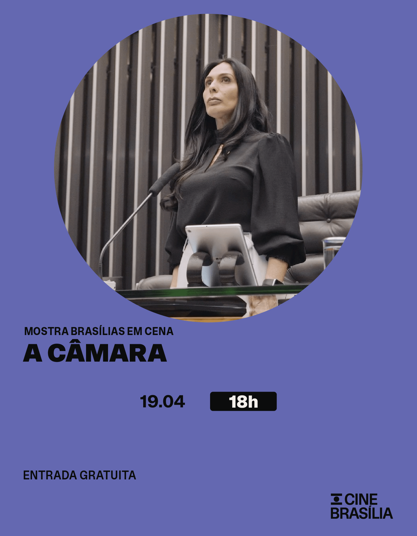 A Câmara no Cine Brasília