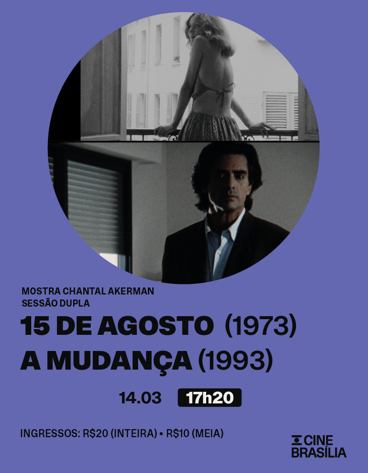 15 de Agosto + A Mudança no Cine Brasília