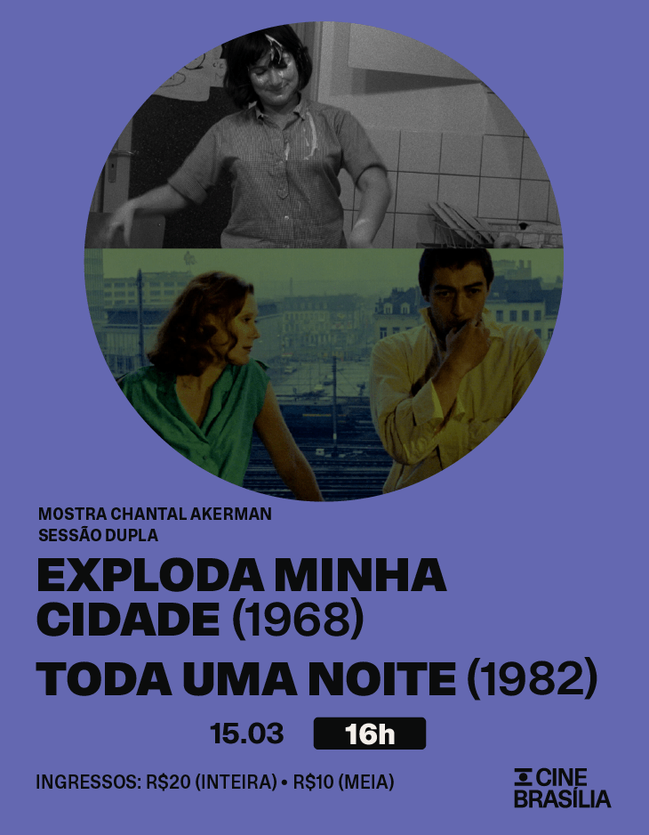 Exploda Minha Cidade + Toda Uma Noite no Cine Brasília