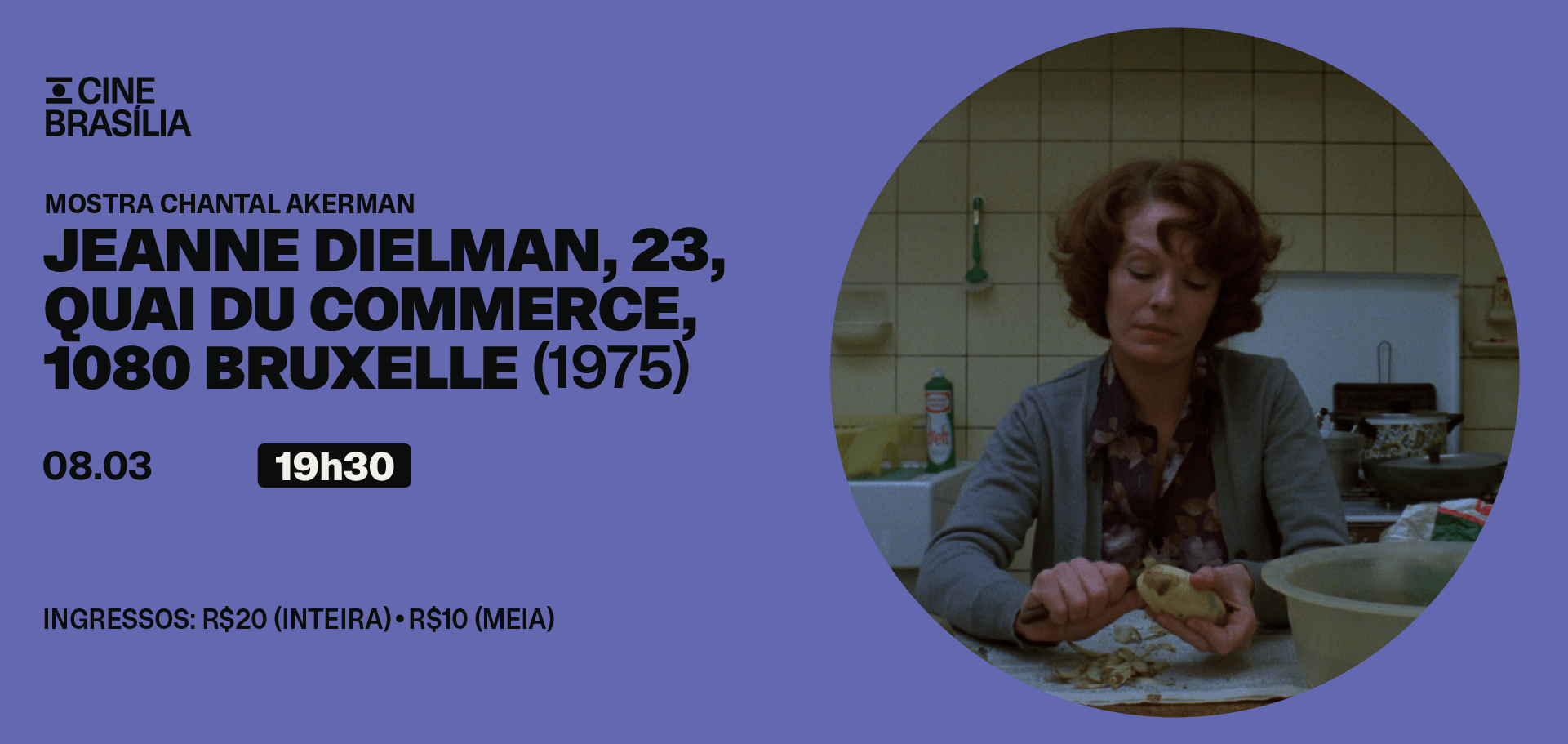 Jeanne Dielman, 23, quai du Commerce, 1080 Bruxelles no Cine Brasília