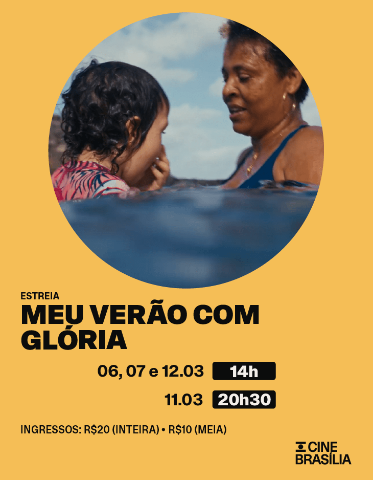 Meu Verão com Glória no Cine Brasília