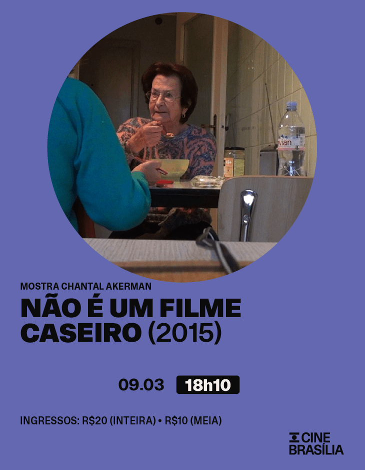 Não É um Filme Caseiro no Cine Brasília