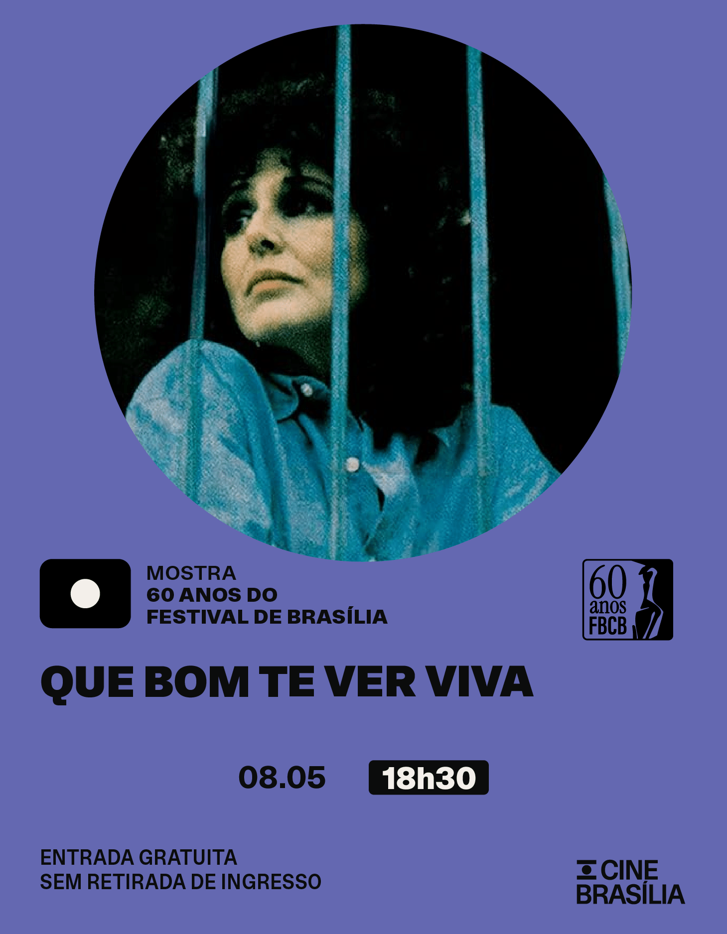 Que Bom Te Ver Viva no Cine Brasília