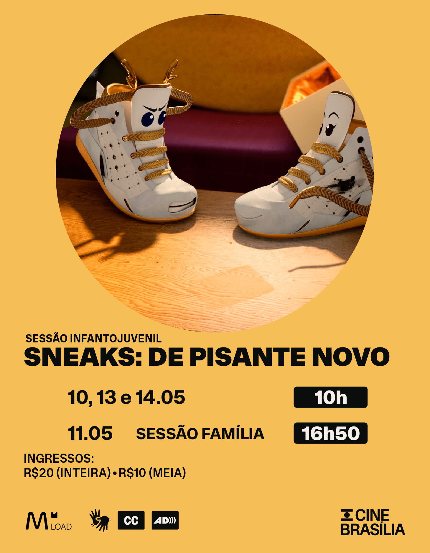 Sneaks - De Pisante Novo no Cine Brasília