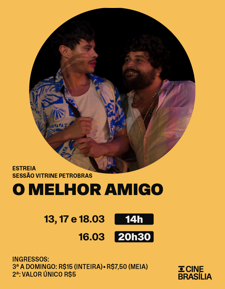 O Melhor Amigo no Cine Brasília