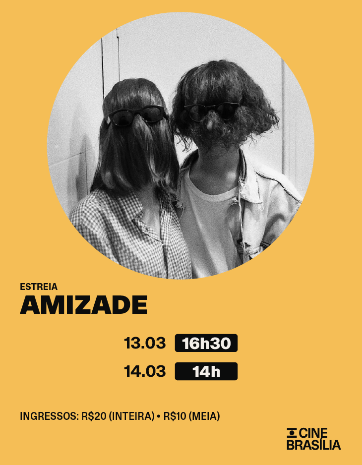 Amizade no Cine Brasília